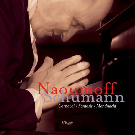 Schumann, Fantaisie op.17, Carnaval op.9, Mondnacht, Emile Naoumoff, piano