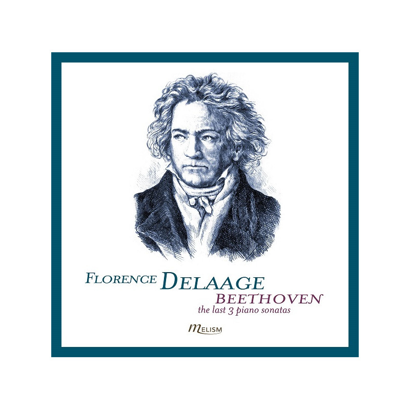 Beethoven Les 3 dernières sonates pour piano op.109-111, Florence Delaage, piano