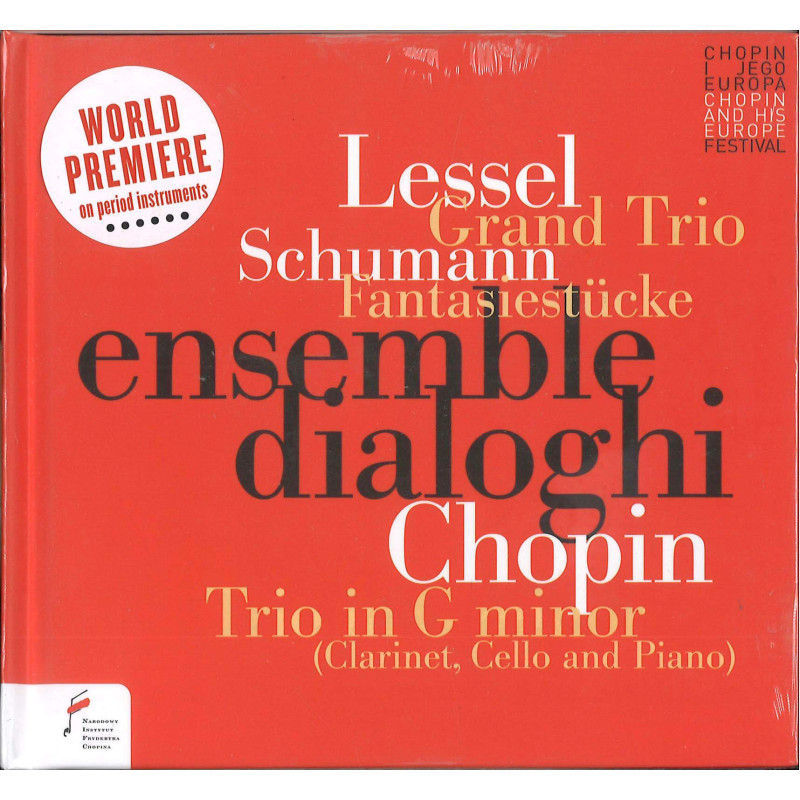 Lessel, Schumann, Chopin, Trios, Ensemble Dialoghi