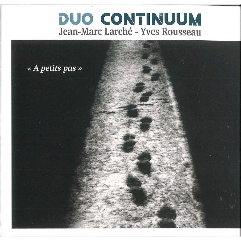 Duo Continuum, A petits pas