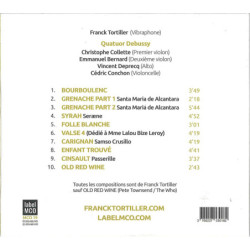 Franck Tortiller, Quatuor Debussy Cépage(s)