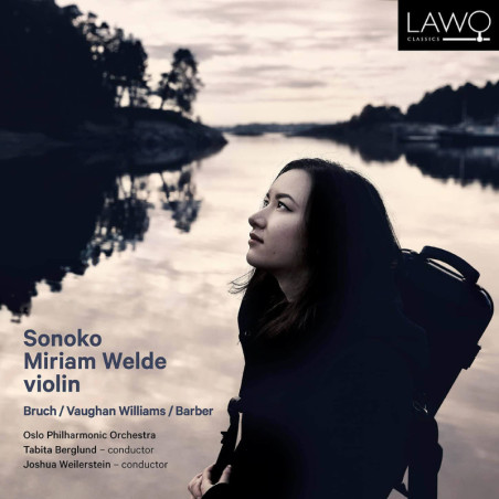 Bruch, Barber, Vaughan Williams Concertos pour violon Sonoko Mirian Welde