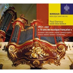 Renaissance de l'orgue à Bordeaux, vol.5, 70 ans de musique française, Paul Darrouy