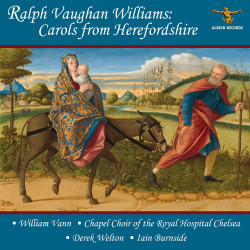 Ralph Vaughan Williams Carols from Herefordshire