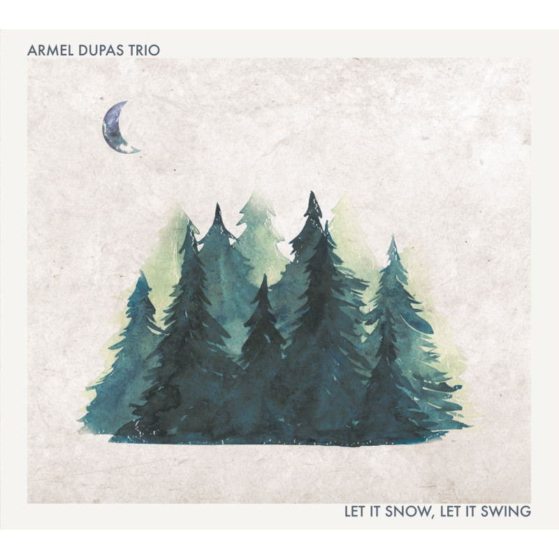 Armel Dupas Trio Let it snow, let it swing