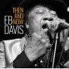 Eb Davis Then and Now