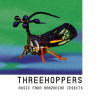 Threehoppers Musique des insectes d’Amazonie