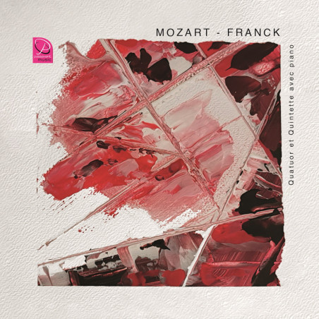 Mozart, Franck Quatuor et Quintette avec piano Trio Gentone