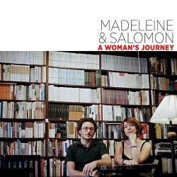 Madeleine et Salomon, A woman's journey