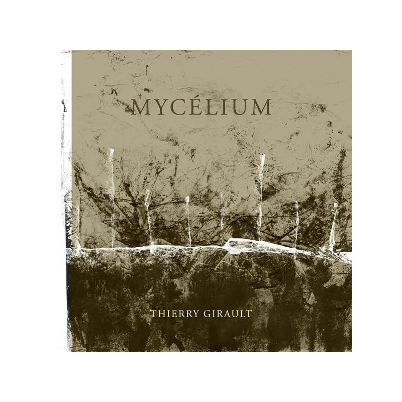 Thierry Girault, Mycélium