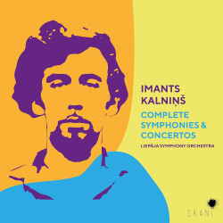 Imants Kalnins (1941-) Intégrale des Symphonies et des Concertos - Liepaja Symphony Orchestra