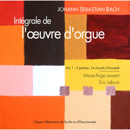 J.S. Bach Intégrale d'orgue, vol.1, Lebrun Leurent