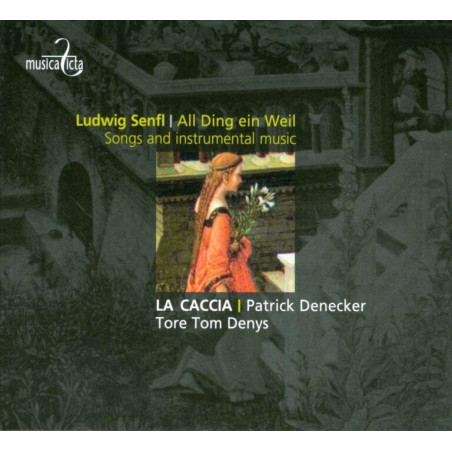 Ludwig Senfl La Caccia, Patrick Denecker