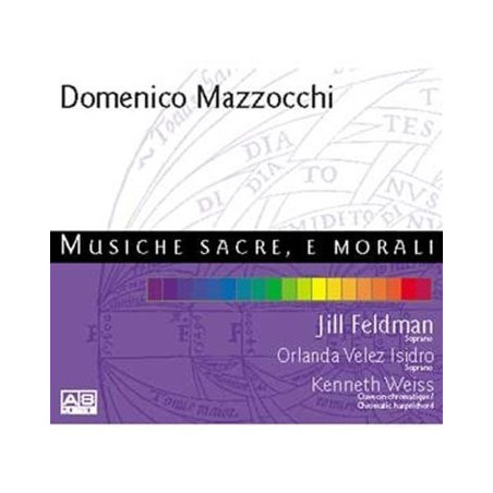 Domenico Mazzocchi Musiche sacre, e morali Jill Feldman Kenneth Weiss