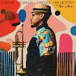 Etienne Charles Creole Orchestra