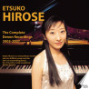 Etsuko Hirose  L’intégale des enregistrements Denon 2003-2007