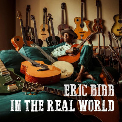 Eric Bibb  In the Real World (vinyle)