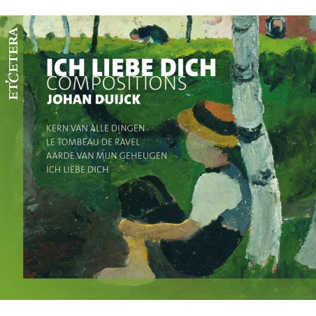 Johan Duijck Ich liebe dich - Compositions