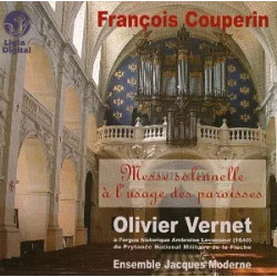 François Couperin Messe solennelle à l'usage des paroisses Olivier Vernet, orgue