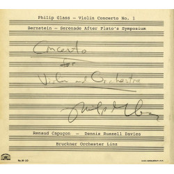 Philip Glass Concerto pour violon n°1 Renaud Capuçon Leonard Berstein Serenade After Plato's Symposium