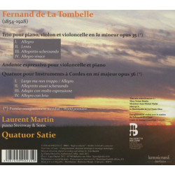 Fernand de la Tombelle Trio, Quatuor, Quatuor Satie, Laurent Martin