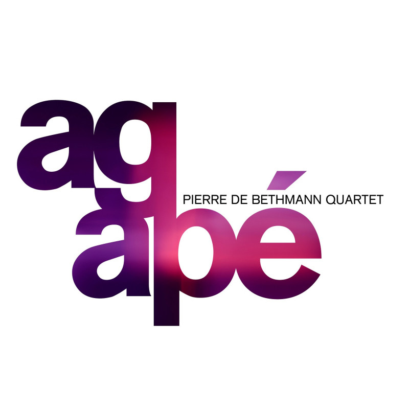 Pierre de Bethmann Quartet Agapé