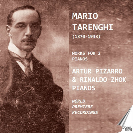 Mario Tarenghi Œuvres pour 2 pianos  Artur Pizzarro, Rinaldo Zhok