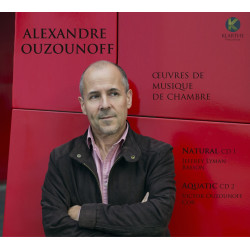 Alexandre Ouzounoff Oeuvres de musique de chambre