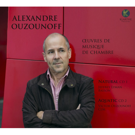 Alexandre Ouzounoff Oeuvres de musique de chambre