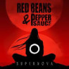 Red Beans & Pepper Sauce  Supernova