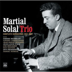 Martial Solal trio Complete Recordings 1953-1962