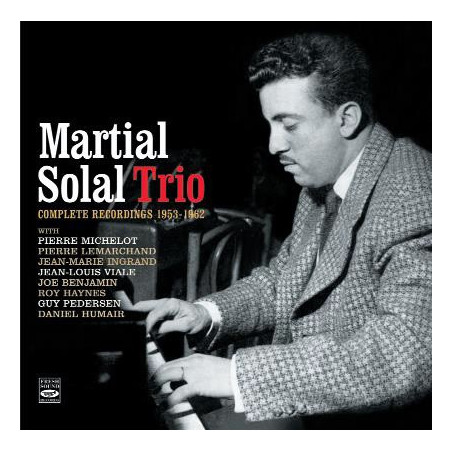 Martial Solal trio Complete Recordings 1953-1962