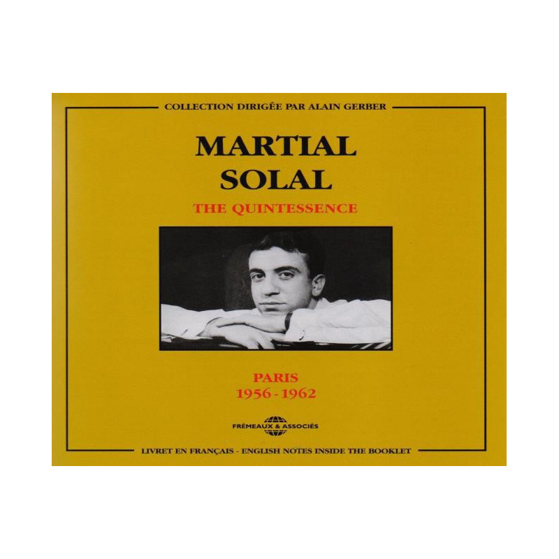 Martial Solal The Quintessence Paris 1956-1962