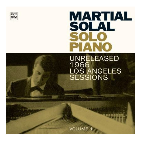 Martial Solal Solo Piano  Unreleased 1966 Los Angeles Sessions Volume 1