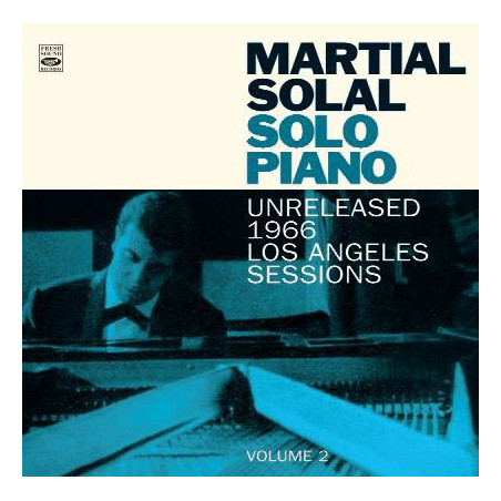 Martial Solal Solo Piano  Unreleased 1966 Los Angeles Sessions Volume 2