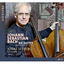 Bach Les Suites pour violoncelle seul BWV 1007 -1012 Jonas Seeberg