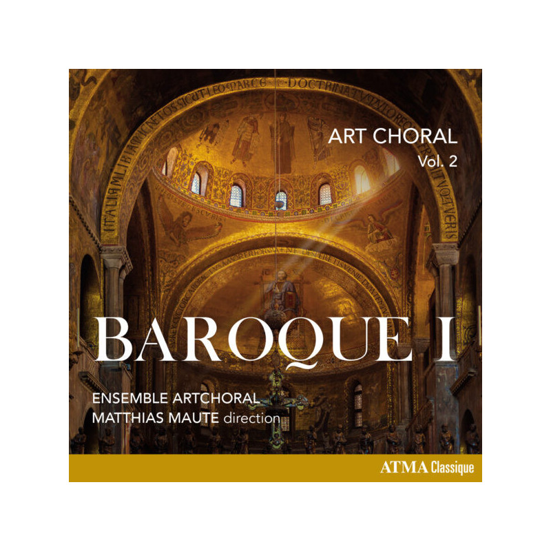 Art Choral, vol.2 Baroque I Ensemble ArtChoral Matthias Maute