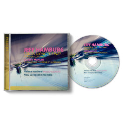 Jeff Hamburg Songs along the way / Mahler / Helena van Heel