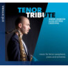 Tenor Tribute, musique pour saxophone, piano et orchestre, Jeroen Vanbever, saxophone