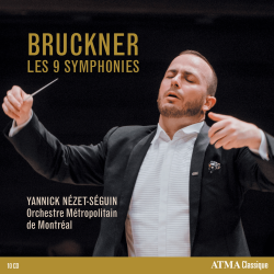 Bruckner Intégrale des symphonies, Yannick Nézet-Séguin (10 CD)