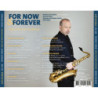 For Now & Forever Musique pour saxophone ténor / Andreas van Zoelen