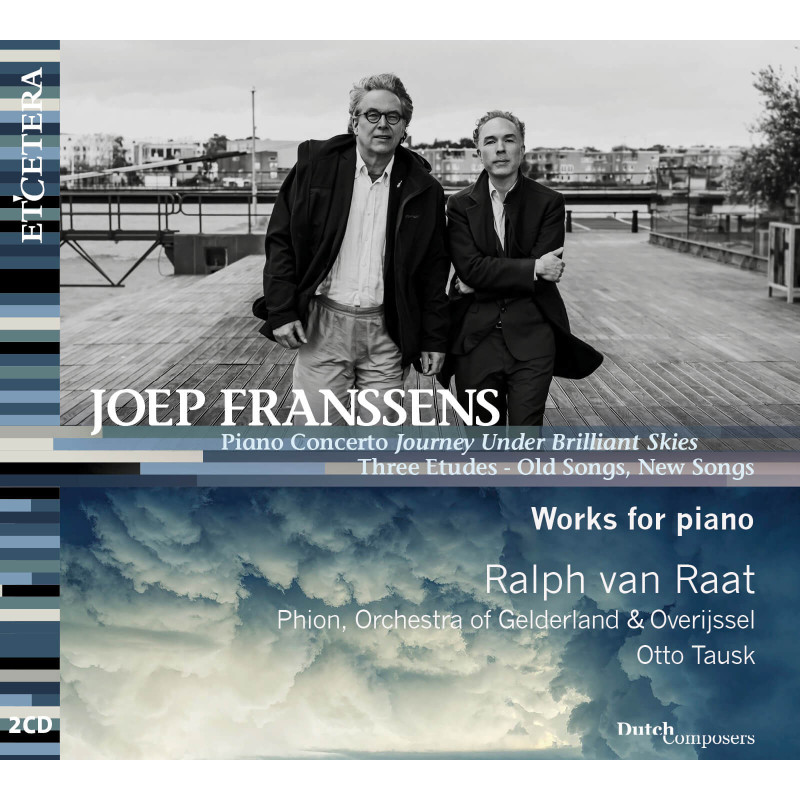 Joep Franssens Concerto pour piano Ralph van Raat