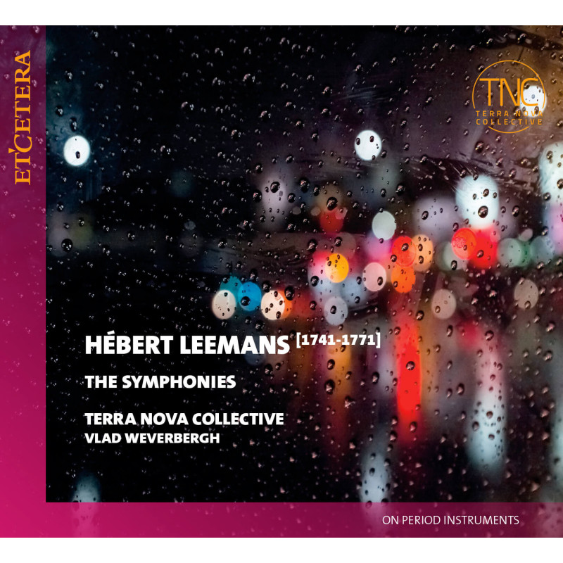 Hébert Leemans (1741-1771) 6 Symphonies Terra Nova Collective