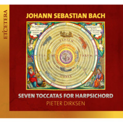 J.S. BACH 7 Toccatas pour clavecin Pieter Kirksen