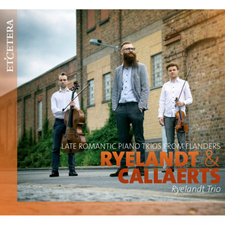 Callaerts, Ryelandt, Trios pour pianos, Ryelandt Trio