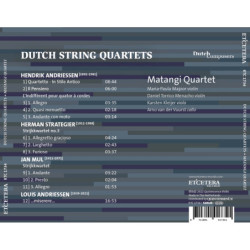 Quatuors à cordes néerlandais, Andriessen, Strategier, Mul, Matangi Quartet