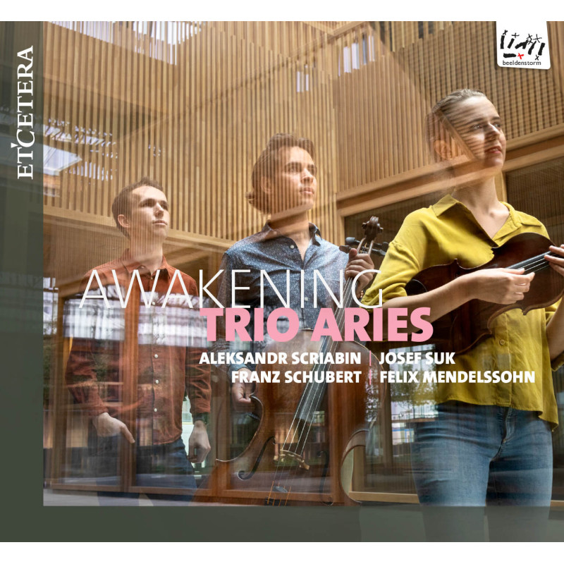 Awakening Scriabine Suk Schubert Mendelssohn Trio Aries