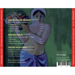 Freitas Branco, Ravel, Villa-Lobos Sonates pour violon, Bruno Monteiro, violon