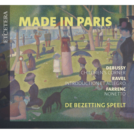 Made in Paris Debussy, Ravel, Farrenc, De Bezetting Speelt