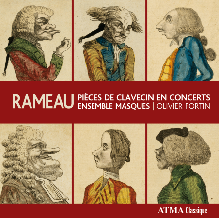 Rameau Pièces de clavecin en concerts Ensemble Masques Olivier Fortin